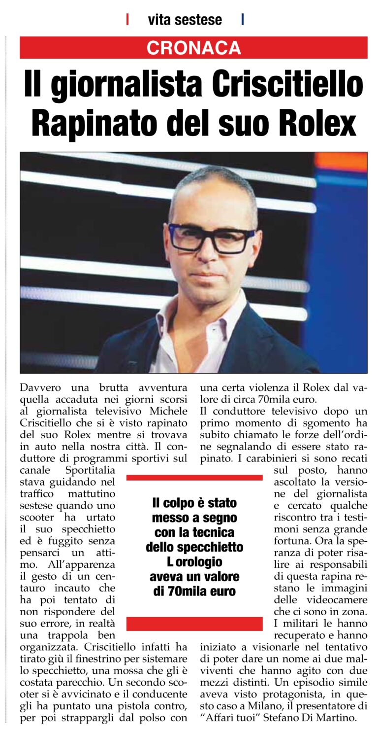 Il giornalista Criscitiello Rapinato del suo Rolex